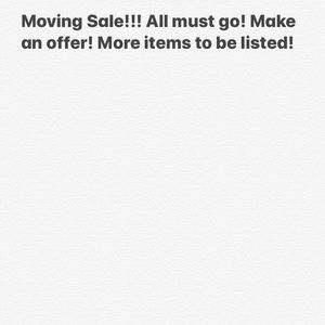 Moving sale!! Make an offer!
